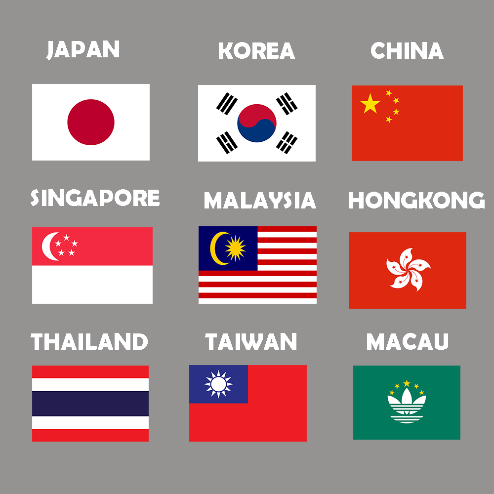 Nhật, Hàn, Trung Quốc, Đài Loan, Singapore, Malaysia, Hong Kong, Macau